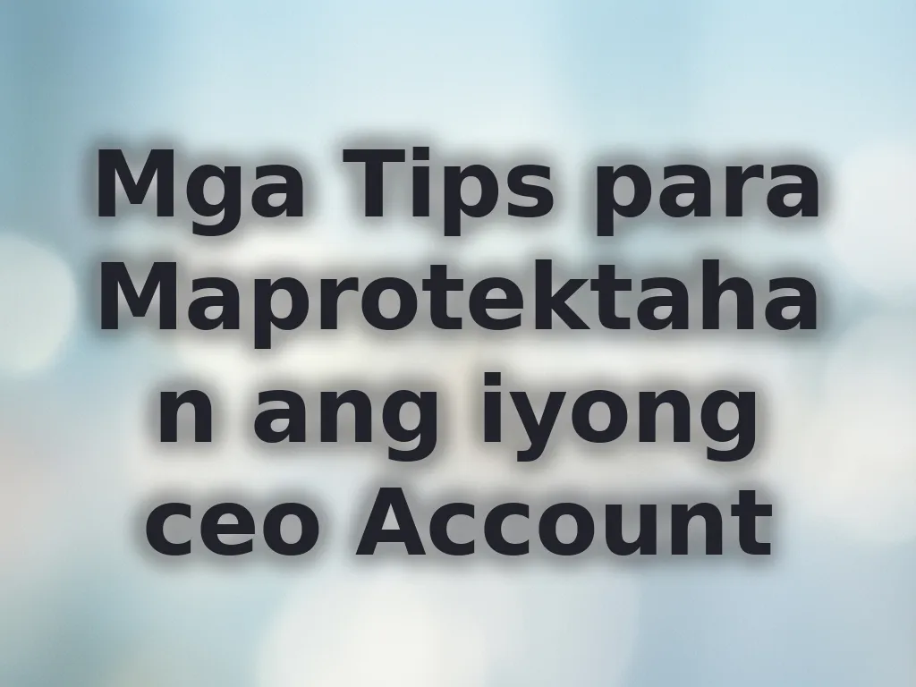 Security tips for account protection